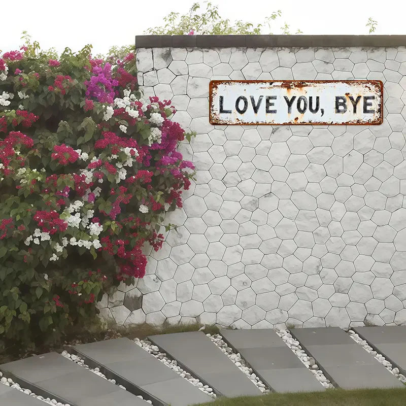 "Love you, Bye" Wall Sign