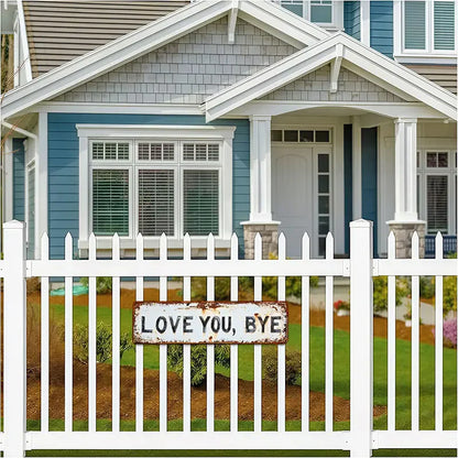 "Love you, Bye" Wall Sign